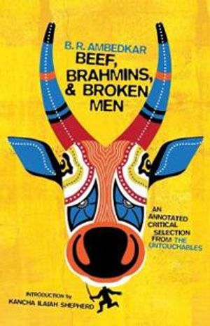 Beef, Brahmins, and Broken Men