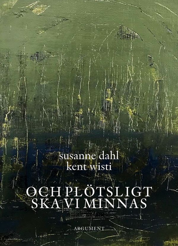 Och plötsligt ska vi minnas | 0:e upplagan