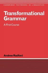 Transformational grammar : a first course | 1:a upplagan