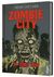 Zombie City. De dödas stad