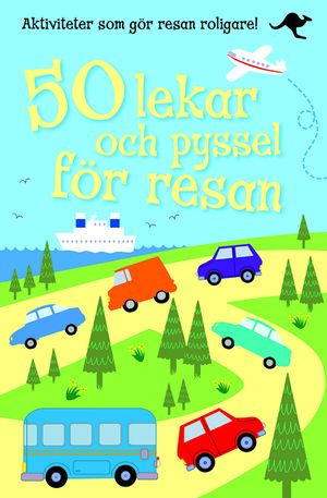 50 lekar och pyssel för resan | 1:a upplagan