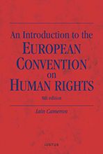 An Introduction to the European Convention on Human Rights | 8:e upplagan