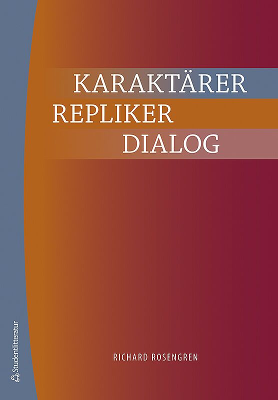 Karaktärer, repliker, dialog | 1:a upplagan