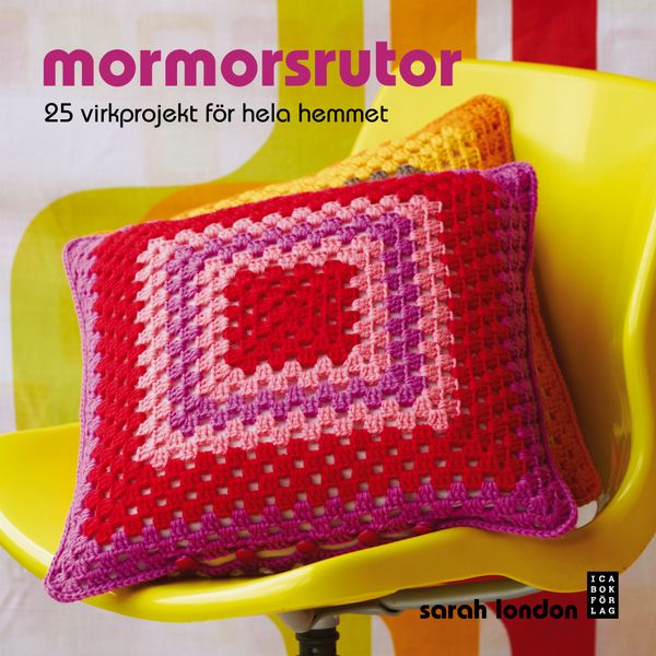 Mormorsrutor : 25 mormorsrutor för hela hemmet | 1:a upplagan