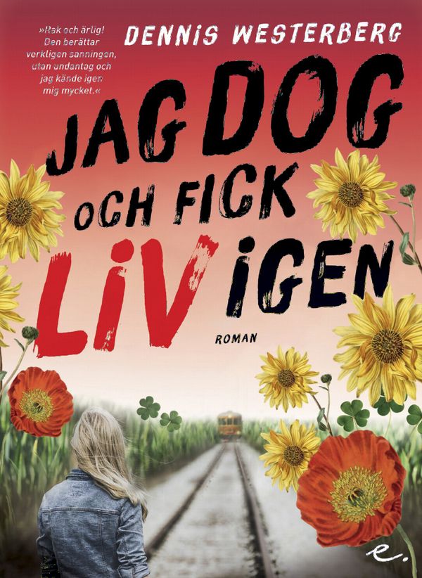 Jag dog och fick liv igen | 0:e upplagan