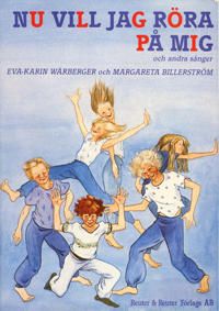 Nu vill jag röra på mig och andra sånger | 0:e upplagan