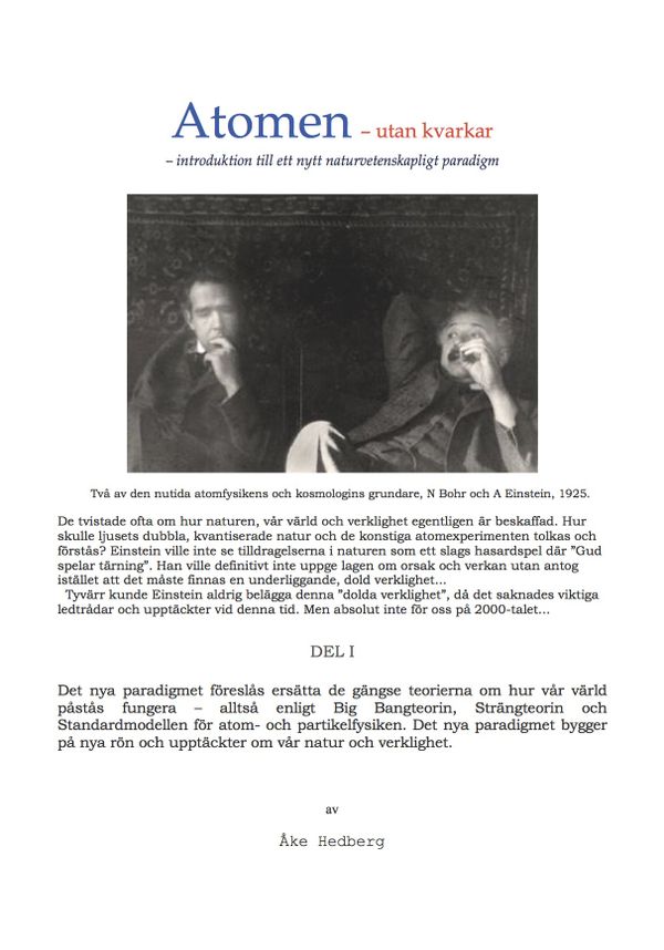 Atomen - utan kvarkar : introduktion till ett nytt naturvetenskapligt paradigm | 1:a upplagan