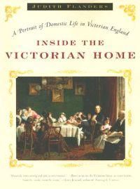 Inside the Victorian Home | 0:e upplagan