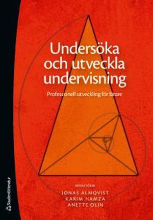 Undersöka och utveckla undervisning - Professionell utveckling för lärare | 1:a upplagan