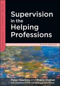 Supervision in the Helping Professions | 4:e upplagan