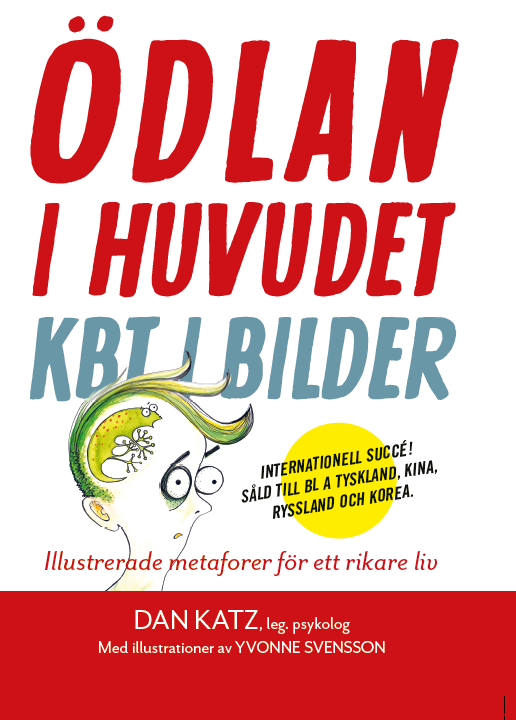 Ödlan i huvudet : KBT i bilder - illustrerade metaforer för ett rikare liv | 2:a upplagan