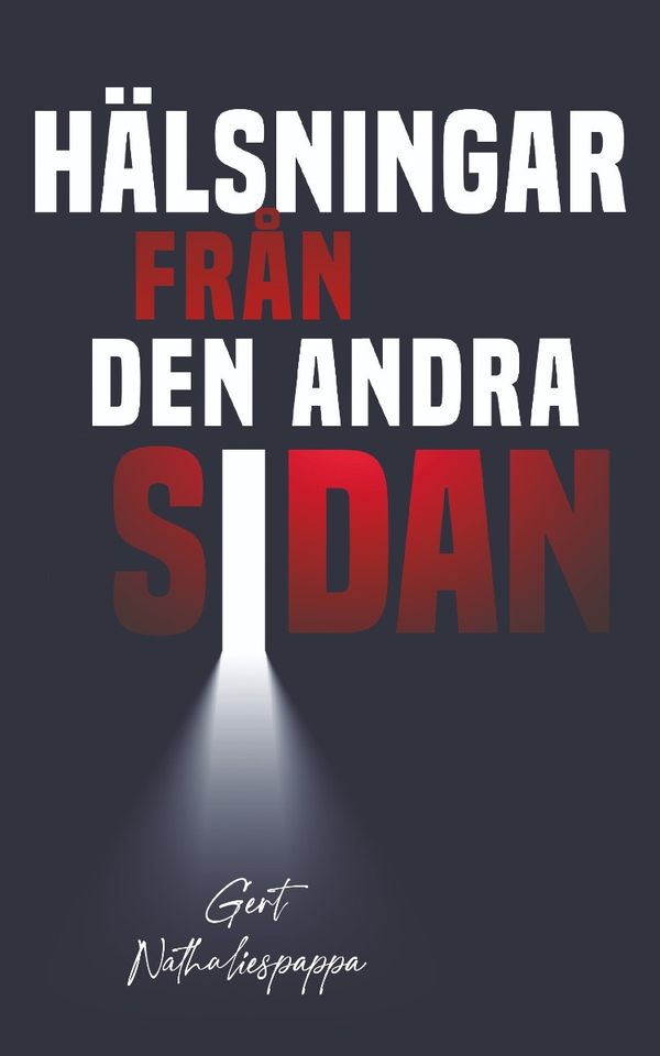 Hälsningar från andra sidan | 0:e upplagan