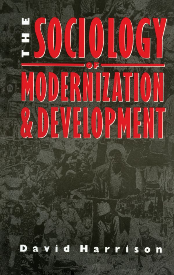 The Sociology of Modernization and Development | 1:a upplagan