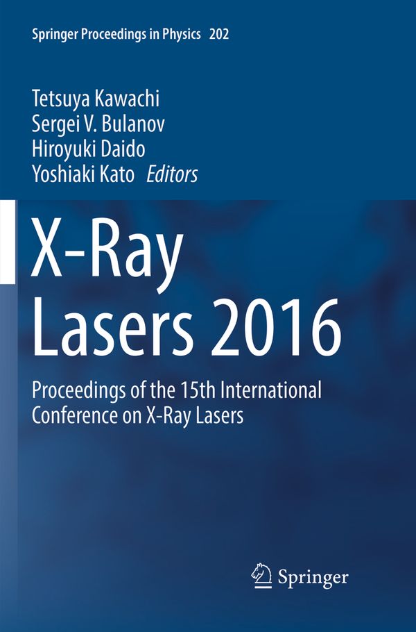 X-Ray Lasers 2016 | 1:a upplagan