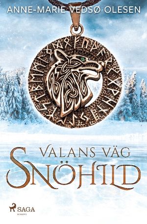 Valans väg - Snöhild | 1:a upplagan