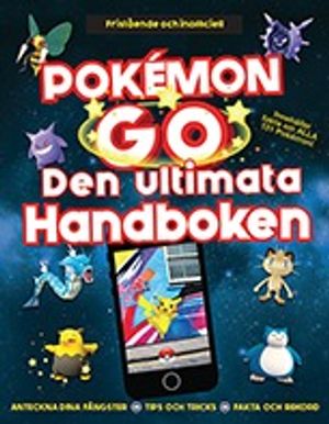 Pokémon GO : Den ultimata handboken | 1:a upplagan