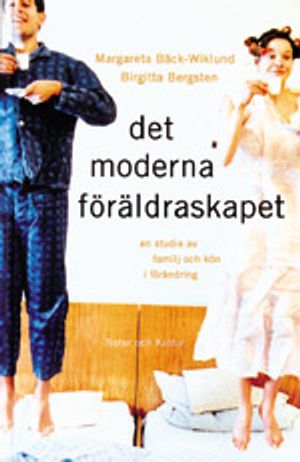 Det moderna föräldraskapet | 1:a upplagan