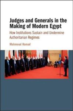 Judges and Generals in the Making of Modern Egypt