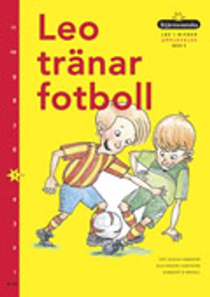 Läs i nivåer 05 Leo tränar fotboll | 1:a upplagan