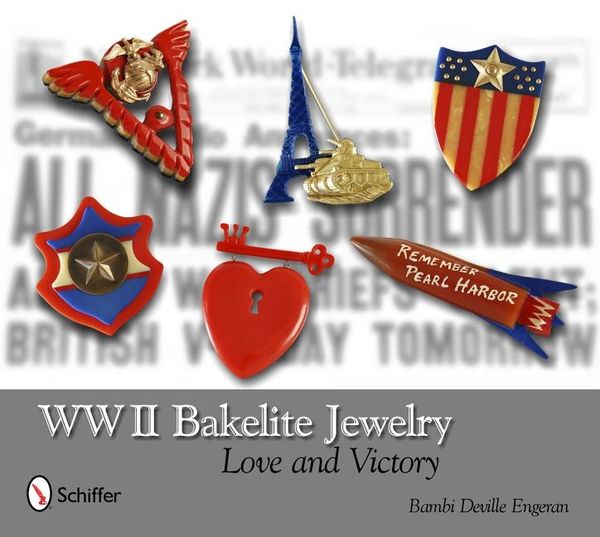 Wwii Bakelite Jewelry : Love and Victory | 0:e upplagan