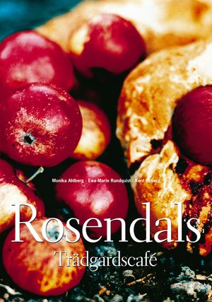 Rosendals trädgårdscafé | 4:e upplagan