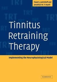 Tinnitus Retraining Therapy | 1:a upplagan