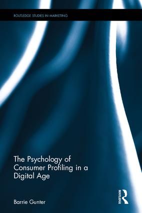The Psychology of Consumer Profiling in a Digital Age | 1:a upplagan