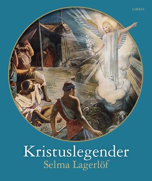 Kristuslegender | 1:a upplagan