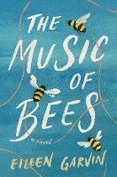 The Music of Bees