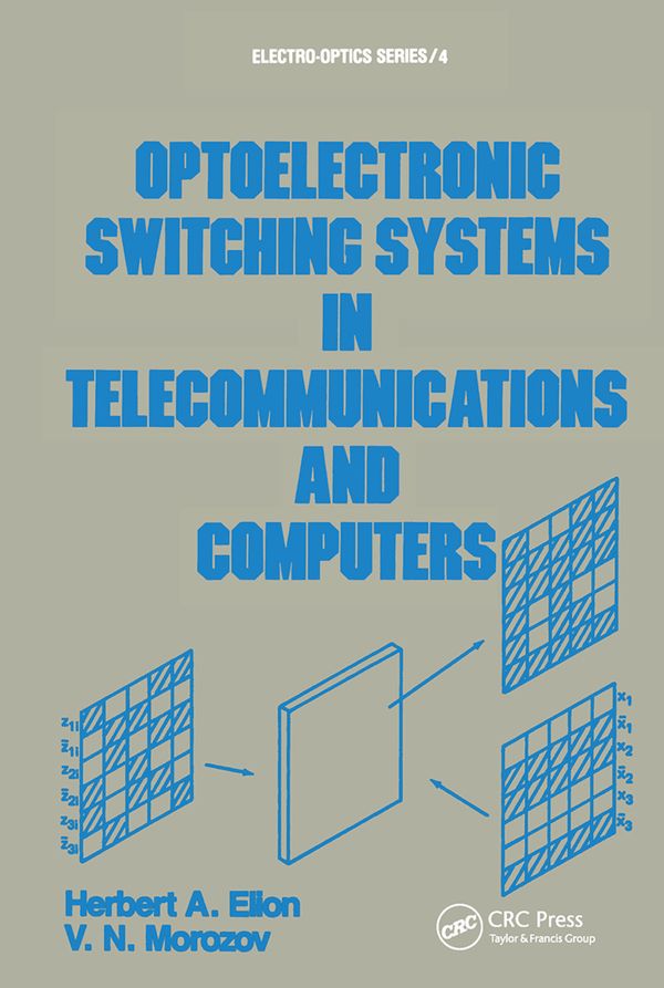 Optoelectronic Switching Systems in Telecommunications and Computers | 1:a upplagan
