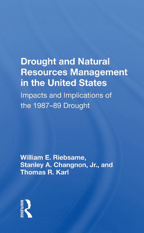 Drought And Natural Resources Management In The United States | 1:a upplagan