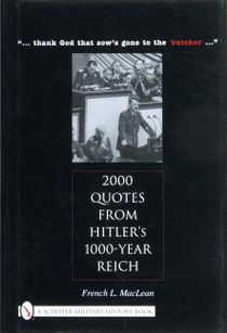 2000 Quotes From Hitler's 1000-Year Reich