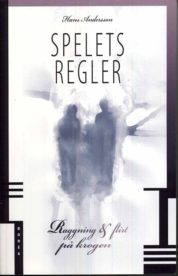 Spelets regler : raggning & flirt på krogen | 0:e upplagan