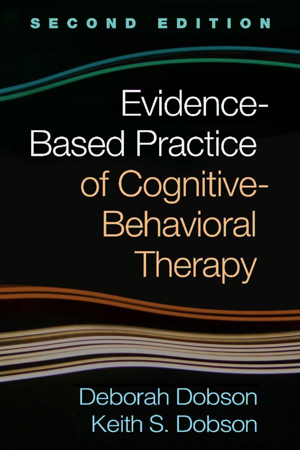 Evidence-Based Practice of Cognitive-Behavioral Therapy | 2:a upplagan