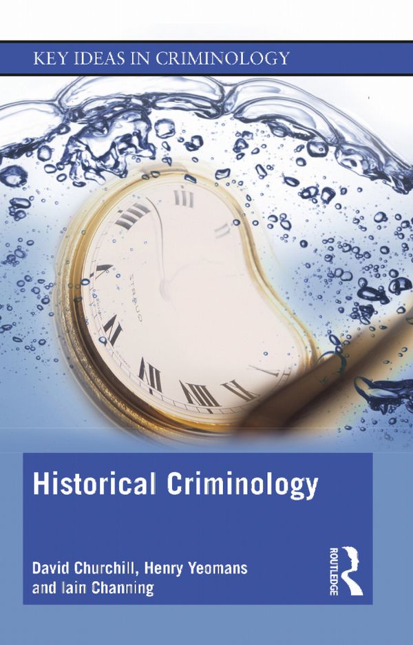 Historical Criminology | 0:e upplagan