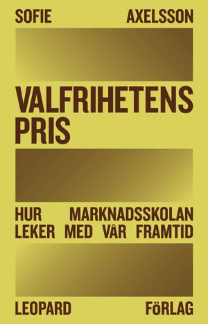 Valfrihetens pris | 1:a upplagan