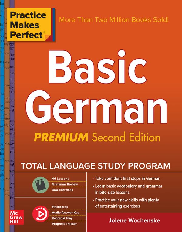 Practice Makes Perfect: Basic German, Premium Second Edition | 2:a upplagan