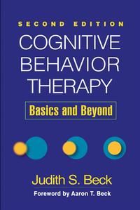 Cognitive Behavior Therapy, Second Edition