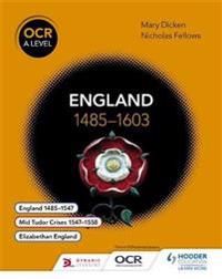 Ocr a level history: england 1485-1603