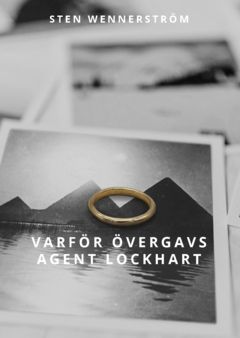 Varför övergavs agent Lockhart | 0:e upplagan