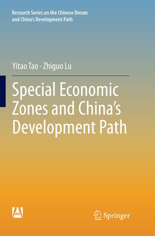 Special Economic Zones and China’s Development Path | 1:a upplagan