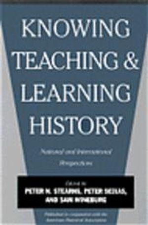 Knowing, Teaching and Learning History