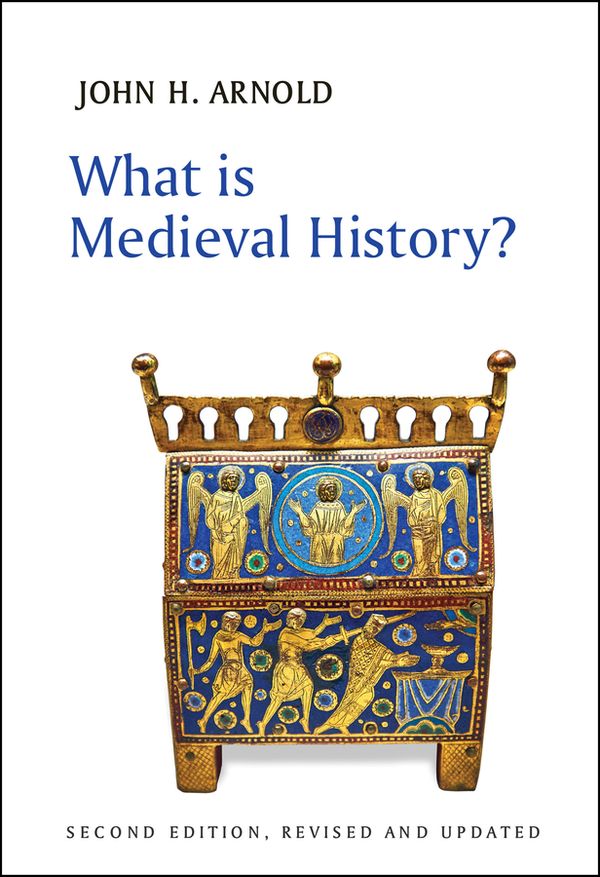 What is Medieval History? | 2:a upplagan