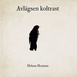 Avlägsen koltrast | 1:a upplagan