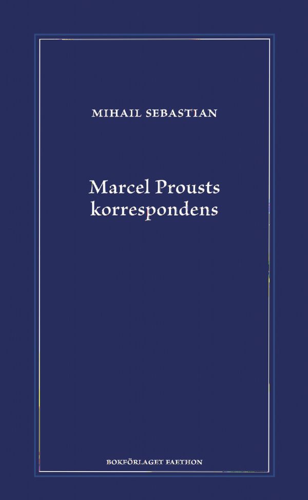 Marcel Prousts korrespondens | 0:e upplagan