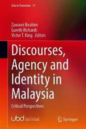 Discourses, Agency and Identity in Malaysia | 1:a upplagan