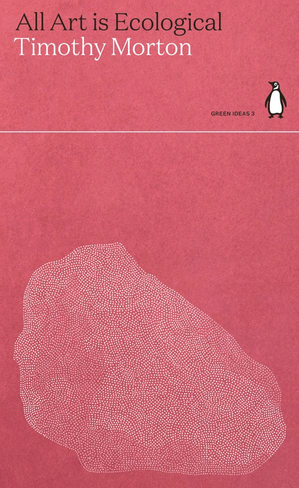 All Art is Ecological | 0:e upplagan