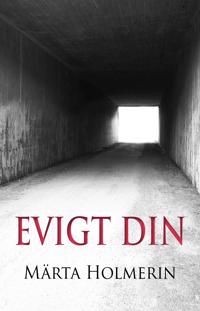 Evigt din | 1:a upplagan