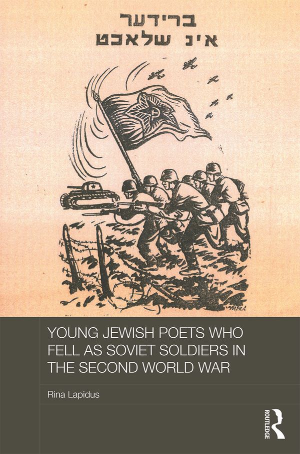 Young Jewish Poets Who Fell as Soviet Soldiers in the Second World War | 1:a upplagan