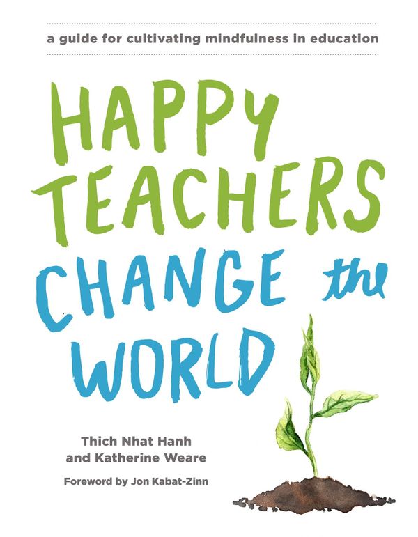 Happy Teachers Change the World | 0:e upplagan